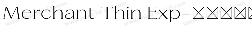 Merchant Thin Exp字体转换